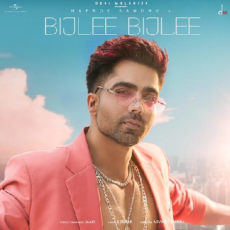 Bijlee Bijlee DJ Remix Harrdy Sandhu Mp3 Song Download